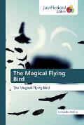 The Magical Flying Bird