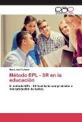 M?todo EPL - 3R en la educaci?n