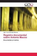 Registro documental sobre Antonio Maceo