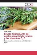 Efecto antioxidante del aceite esencial de romero y las vitaminas C, E