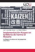 Implementaci?n Kaizen en tortiller?a de harina El Rosario