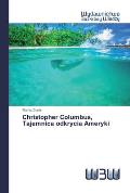 Christopher Columbus, Tajemnica odkrycia Ameryki