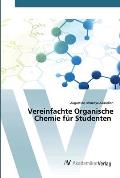 Vereinfachte Organische Chemie f?r Studenten