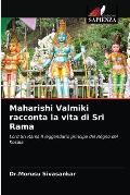 Maharishi Valmiki racconta la vita di Sri Rama