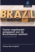 Taylor-regelmodel aangepast aan de Braziliaanse realiteit
