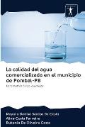 La calidad del agua comercializada en el municipio de Pombal-PB