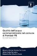 Qualit? dell'acqua commercializzata nel comune di Pombal-PB