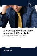 Le preoccupazioni tematiche nei romanzi di Arun Joshi