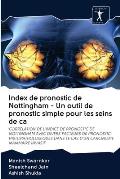 Index de pronostic de Nottingham - Un outil de pronostic simple pour les seins de ca