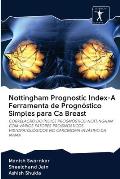 Nottingham Prognostic Index-A Ferramenta de Progn?stico Simples para Ca Breast