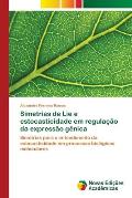 Simetrias de Lie e estocasticidade em regula??o da express?o g?nica