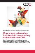 M. pruriens: alternativa funcional de prevenci?n y tratamiento de ECBA