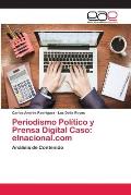 Periodismo Pol?tico y Prensa Digital Caso: elnacional.com