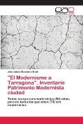 El Modernisme a Tarragona. Inventario Patrimonio Modernista ciudad