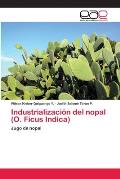 Industrializaci?n del nopal (O. Ficus Indica)
