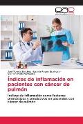 ?ndices de inflamaci?n en pacientes con c?ncer de pulm?n