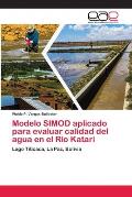Modelo SIMOD aplicado para evaluar calidad del agua en el R?o Katari