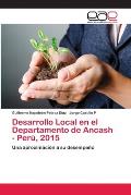 Desarrollo Local en el Departamento de Ancash - Per?, 2015