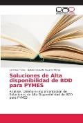 Soluciones de Alta disponibilidad de BDD para PYMES