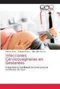 Infecciones C?rvicovaginales en Gestantes