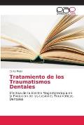 Tratamiento de los Traumatismos Dentales