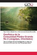 Geofisica de la Comunidad Piedra Grande No 2 (Juigalpa, Chontales)