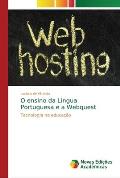 O ensino da L?ngua Portuguesa e a Webquest
