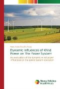 Dynamic Influences of Wind Power on The Power System