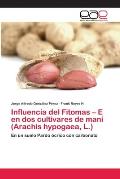 Influencia del Fitomas - E en dos cultivares de man? (Arachis hypogaea, L.)
