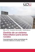 Gesti?n de un sistema fotovoltaico para zonas rurales