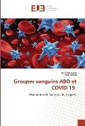 Groupes sanguins ABO et COVID 19