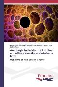 Autofagia inducida por insulina en cultivos de c?lulas de tabaco NT-1