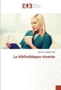 La biblioth?que vivante