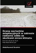 Ocena wariant?w adaptacyjnych w zakresie radzenia sobie ze skutkami zmian klimatu