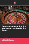 Solu??o matem?tica dos problemas da teoria dos jogos