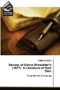 Review of Elaine Showalter's (1977) A Literature of their Own