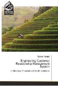 Engineering Customer Relationship Management System