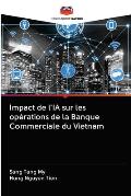 Impact de l'IA sur les op?rations de la Banque Commerciale du Vietnam