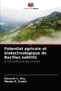 Potentiel agricole et biotechnologique de Bacillus subtilis
