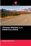 Thomas Merton e a Am?rica Latina