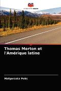 Thomas Merton et l'Am?rique latine