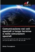 Comunicazione nei voli spaziali a lungo termine e nelle simulazioni spaziali