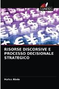 Risorse Discorsive E Processo Decisionale Strategico