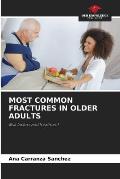 Most Common Fractures in Older Adults