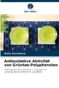 Antioxidative Aktivit?t von Gr?ntee-Polyphenolen