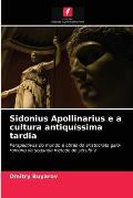 Sidonius Apollinarius e a cultura antiqu?ssima tardia