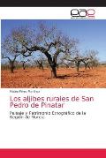 Los aljibes rurales de San Pedro de Pinatar
