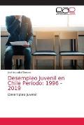 Desempleo Juvenil en Chile Per?odo: 1996 - 2019