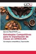 Estrategias Competitivas para la exportaci?n de Cacao en APROCAM.