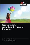 Trazeologismi-somatismi in russo e francese